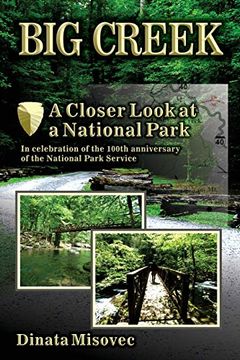 portada Big Creek: A Closer Look at a National Park 