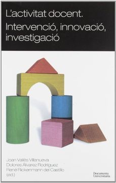 portada L'activitat docent: Intervenció, innovació, investigació (Documenta)