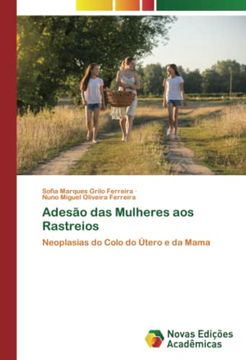 portada Adesão das Mulheres aos Rastreios: Neoplasias do Colo do Útero e da Mama