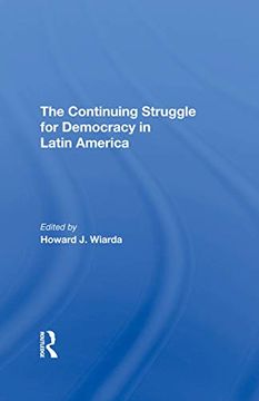 portada The Continuing Struggle for Democracy in Latin America (in English)