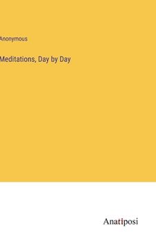 portada Meditations, Day by Day (en Inglés)