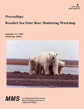 portada Proceedings: Beaufort Sea Polar Bear Monitoring Workshop (in English)