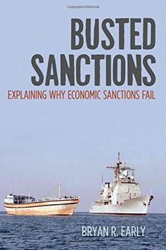 portada Busted Sanctions: Explaining why Economic Sanctions Fail (in English)