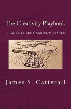 portada The Creativity Playbook: A Guide to our Creativity Debates (en Inglés)