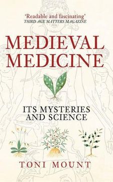 portada Medieval Medicine: Its Mysteries and Science (en Inglés)