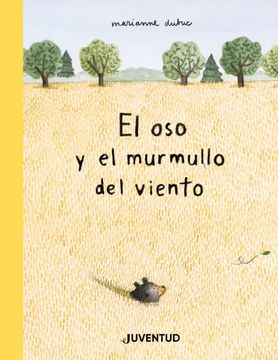 portada Oso y el Murmullo del Viento (Albumes Ilustrados) (in Spanish)