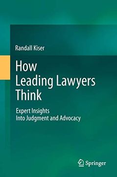 portada How Leading Lawyers Think: Expert Insights Into Judgment and Advocacy