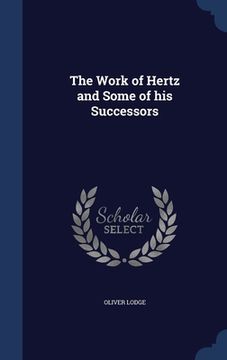 portada The Work of Hertz and Some of his Successors