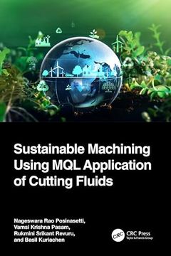 portada Sustainable Machining Using mql Application of Cutting Fluids (en Inglés)