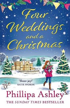 portada Four Weddings and a Christmas: Perfect for Fans of Katie Fforde, Cathy Bramley and Trisha Ashley, Curl up With the Cosiest Romantic Comedy Novel of 2023 (en Inglés)