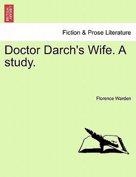 portada doctor darch's wife. a study. (en Inglés)