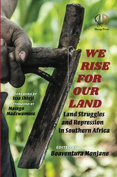 portada We Rise for our Land: Land Struggles and Repression in Southern Africa (in English)