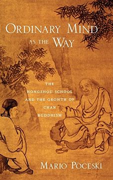 portada Ordinary Mind as the Way: The Hongzhou School and the Growth of Chan Buddhism (en Inglés)