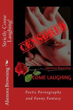 portada Strictly Come Laughing!: Poetic Pornography and Funny Fantasy (en Inglés)