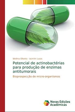 portada Potencial de Actinobactérias Para Produção de Enzimas Antitumorais: Bioprospecção de Micro-Organismos