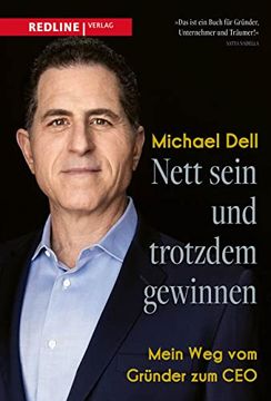 portada Nett Sein und Trotzdem Gewinnen: Mein weg vom Gründer zum ceo (in German)