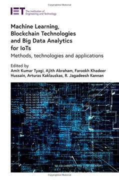 portada Machine Learning, Blockchain Technologies and big Data Analytics for Iots: Methods, Technologies and Applications (Security) (en Inglés)