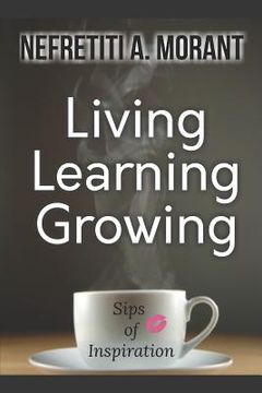 portada Living, Learning, Growing: Sips of Inspiration (en Inglés)