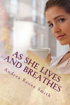 portada As She Lives and Breathes: Cristibell Story (en Inglés)