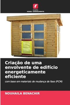 portada Criação de uma Envolvente de Edifício Energeticamente Eficiente (en Portugués)