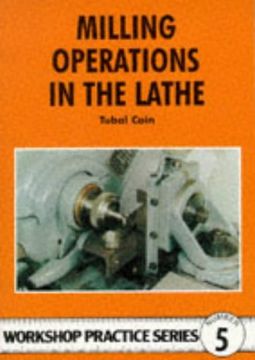 portada Milling Operations in the Lathe (Workshop Practice)