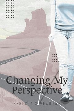 portada Changing My Perspective (in English)