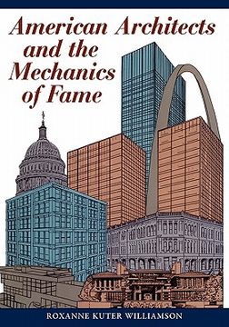 portada american architects and the mechanics of fame (en Inglés)