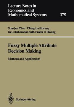 portada fuzzy multiple attribute decision making: methods and applications (en Inglés)