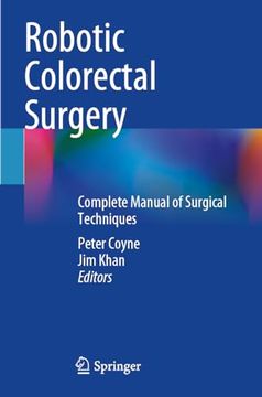 portada Robotic Colorectal Surgery: Complete Manual of Surgical Techniques (in English)