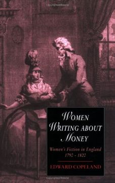 portada Women Writing About Money Paperback: Women's Fiction in England, 1790-1820 (Cambridge Studies in Romanticism) 