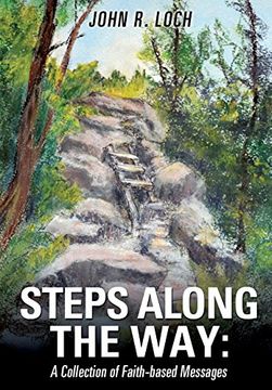 portada Steps Along the Way: A Collection of Faith-Based Messages (in English)