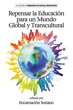 portada Repensar la Educación Para un Mundo Global y Transcultural (Research in Social Education) (en Inglés)