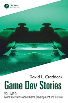 portada Game dev Stories Volume 2: More Interviews About Game Development and Culture (in English)
