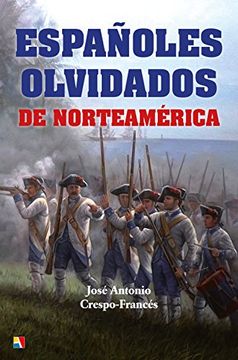 portada Españoles Olvidados de Norteamérica (in Spanish)