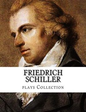 portada Friedrich Schiller, plays Collection (en Inglés)