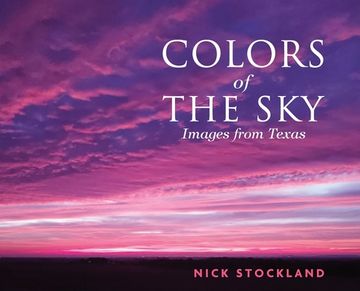 portada Colors of the Sky: Images from Austin (en Inglés)