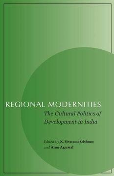portada Regional Modernities: The Cultural Politics of Development in India (en Inglés)