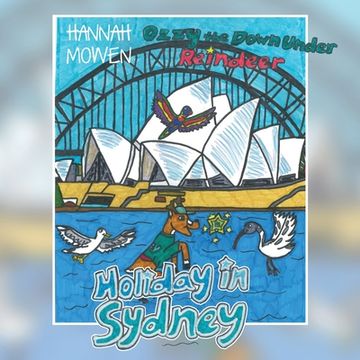 portada Ozzy the Down Under Reindeer: Holiday in Sydney (en Inglés)