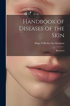 portada Handbook of Diseases of the Skin; Illustrated (en Inglés)