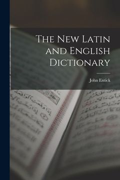 portada The New Latin and English Dictionary (en Inglés)
