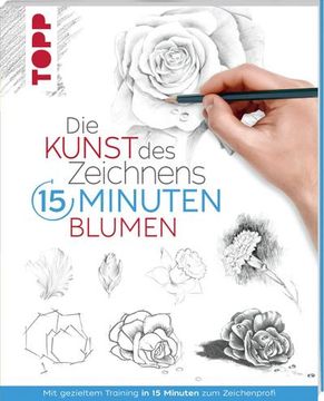 portada Die Kunst des Zeichnens 15 Minuten - Blumen (en Alemán)