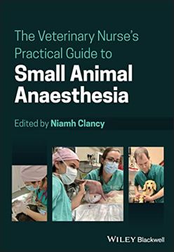 portada The Veterinary Nurse's Practical Guide to Small Animal Anaesthesia 