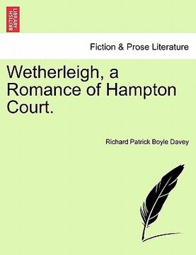 portada wetherleigh, a romance of hampton court. (in English)
