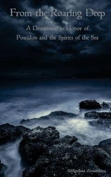 portada From the Roaring Deep: A Devotional in Honor of Poseidon and the Spirits of the Sea