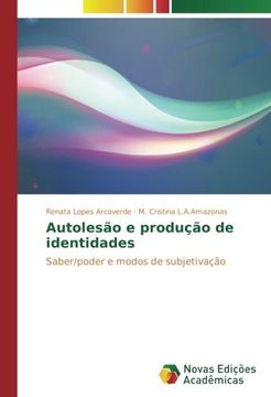 portada Autolesão e produção de identidades: Saber/poder e modos de subjetivação (Portuguese Edition)