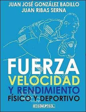 portada Fuerza, velocidad y rendimiento fisico y deportivo