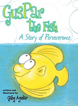 portada Guspar the Fish: A Story of Perseverance (in English)