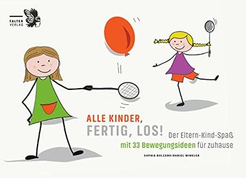 portada Alle Kinder, Fertig, Los! Der Eltern-Kind-Spaß mit 33 Bewegungsideen für zu Hause (en Alemán)