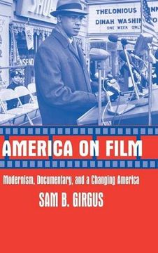 portada America on Film: Modernism, Documentary, and a Changing America (in English)