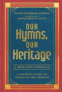 portada Our Hymns, our Heritage: A Student Guide to Songs of the Church (in English)